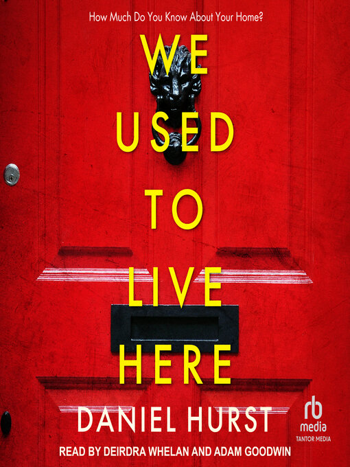 Title details for We Used to Live Here by Daniel Hurst - Wait list